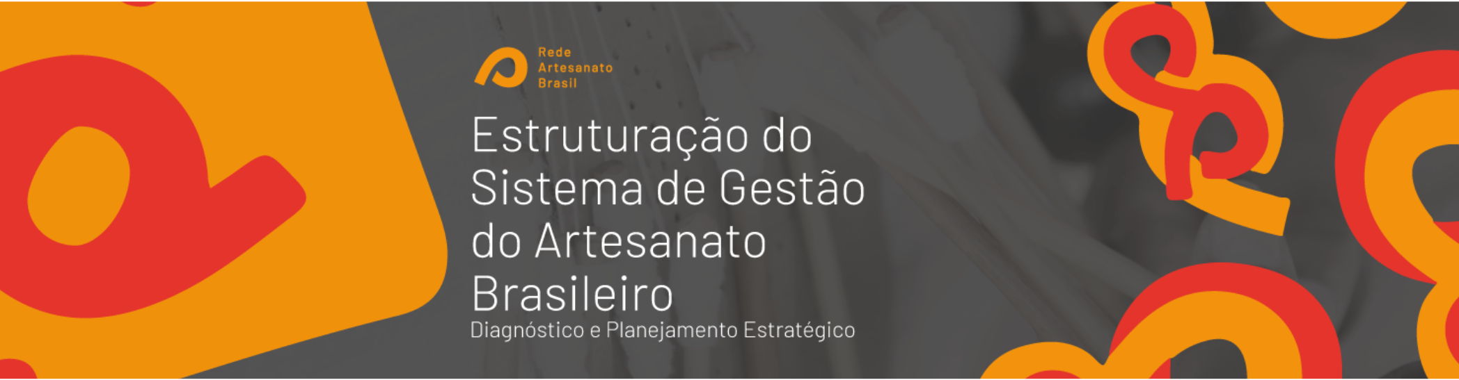 Imagem com texto "Estrutura do sistema de gestão do artesanato brasileiro"