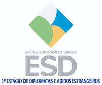 ESD sedia 1° Estágio de Diplomatas e Adidos Militares Estrangeiros