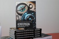 Livro “Aeroespacial perspectivas e reflexões para a defesa no século XXI" é lançado na ESD