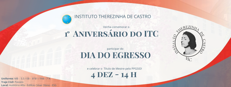 1º Aniversário do Instituto Therezinha de Castro e Dia do Egresso