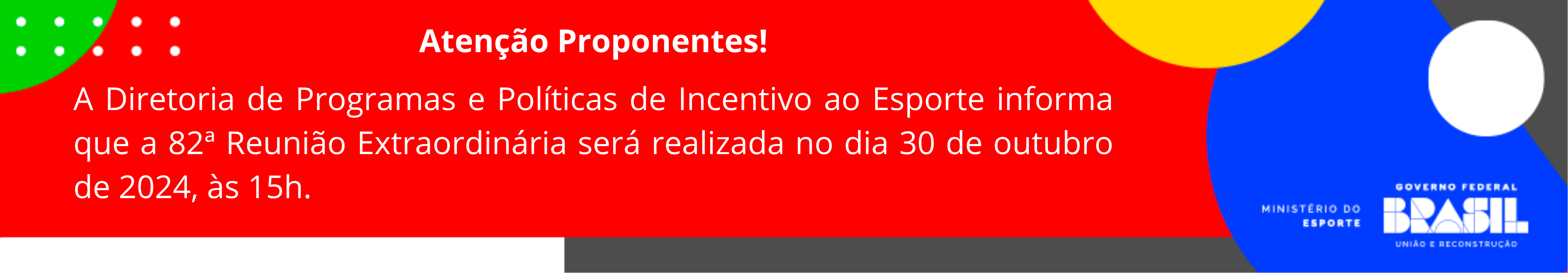 82ª Reunião Extraordinária será realizada no dia 30 de outubro de 2024, às 15h