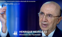 Meirelles: crescimento mostra retomada da economia