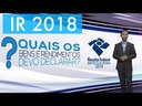 Imposto de Renda 2018 - Bens e rendimentos