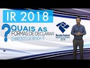 Imposto de Renda 2018 - Formas de declarar