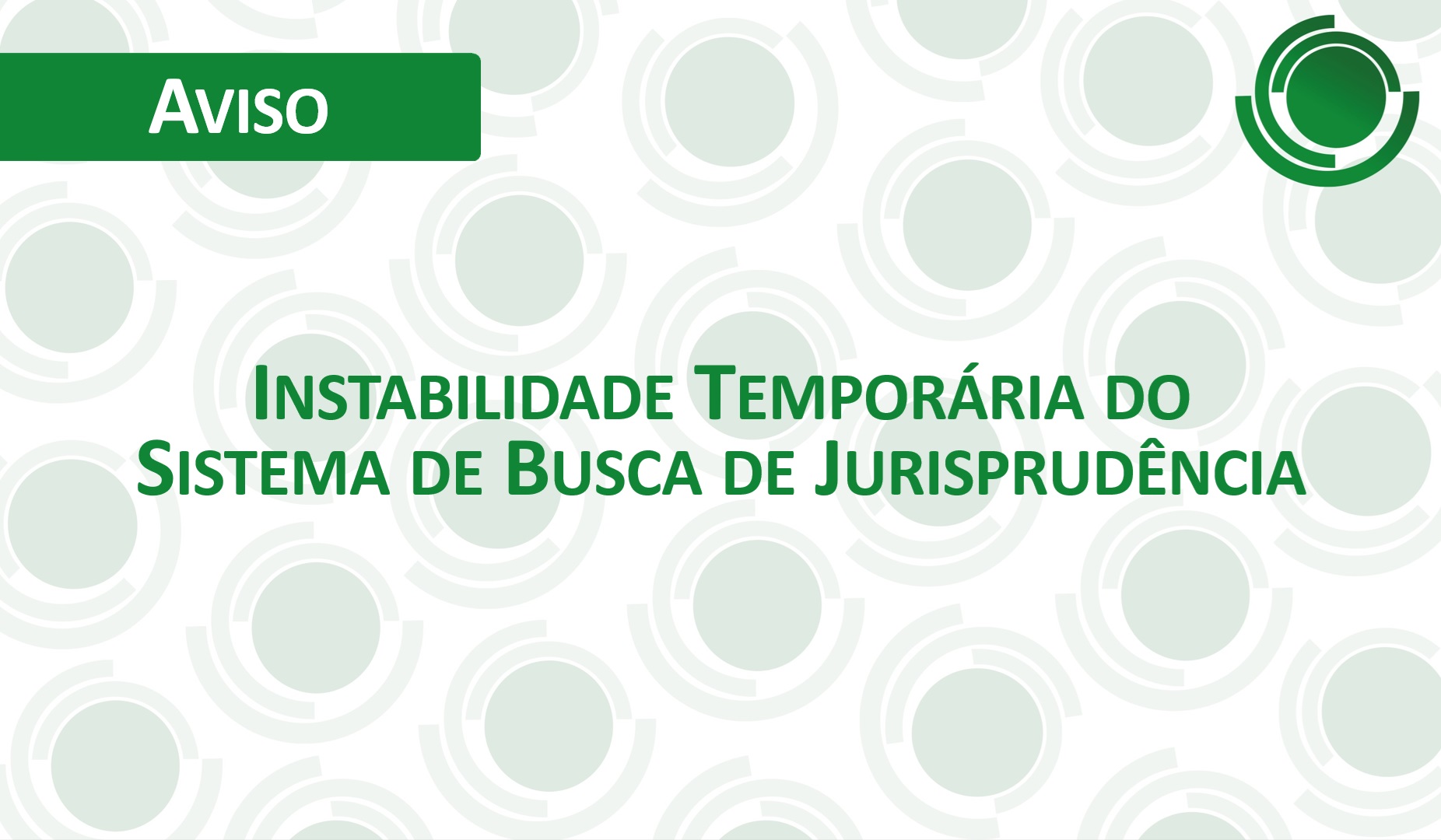 Aviso - Instabilidade Temporária do Sistema de Busca de Jurisprudência CRSNSP.jpg