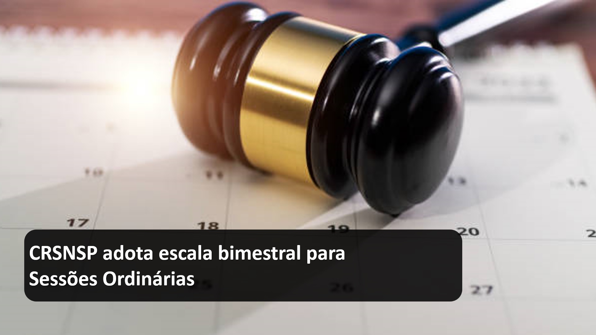 CRSNSP adota escala bimestral para Sessões Ordinárias.jpg