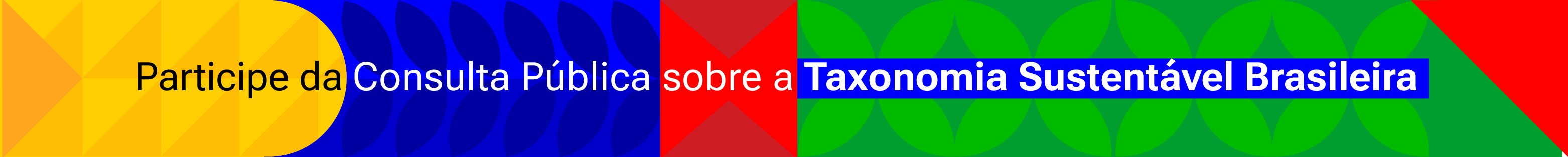 Participe da Consulta Pública sobre a Taxonomia Sustentável Brasileira