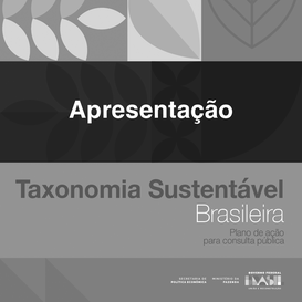 Apresentação - Taxonomia Sustentável Brasileira