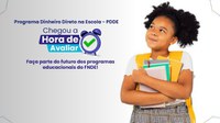 FNDE e UFG realizam Levantamento Anual de Programas Educacionais 2024