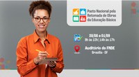 FNDE realizará semana de atendimentos presenciais com foco na Retomada de Obras da Educação Básica