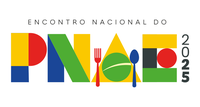 Inscrições para o Encontro Nacional do PNAE começam nesta quarta-feira, 4 de dezembro