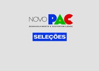 Novo PAC Seleções: inscrições terminam em 10 de novembro