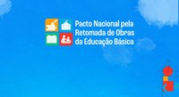 Publicada portaria que dispõe sobre as repactuações para retomada de obras da educação básica