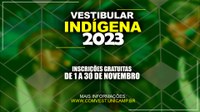 Unicamp e UFScar abrem inscrições para o Vestibular Indígena 2023