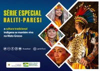 Série especial: Etnia Haliti-Paresi mantém viva a cultura tradicional indígena no Mato Grosso