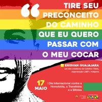 Dia Internacional contra a Homofobia, a Transfobia e a Bifobia - Funai reforça a importância da data