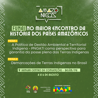 Funai participará do maior encontro dos países amazônicos durante  os"Diálogos Amazônicos" em Belém