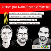 Funai vem a público corrigir nota difamatória publicada em 2022, após o desaparecimento de Bruno Pereira e Dom Phillips
