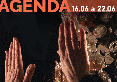 Agenda Cultural 16/06 a 22/06