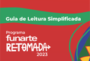 Guia de Leitura Simplificada - Programa Funarte Retomada 2023