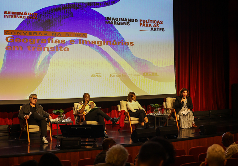 Seminário Internacional de Política para as Artes: Imaginando Margens - "Geografias e imaginários em trânsito” - foto: Felipe Iruatã