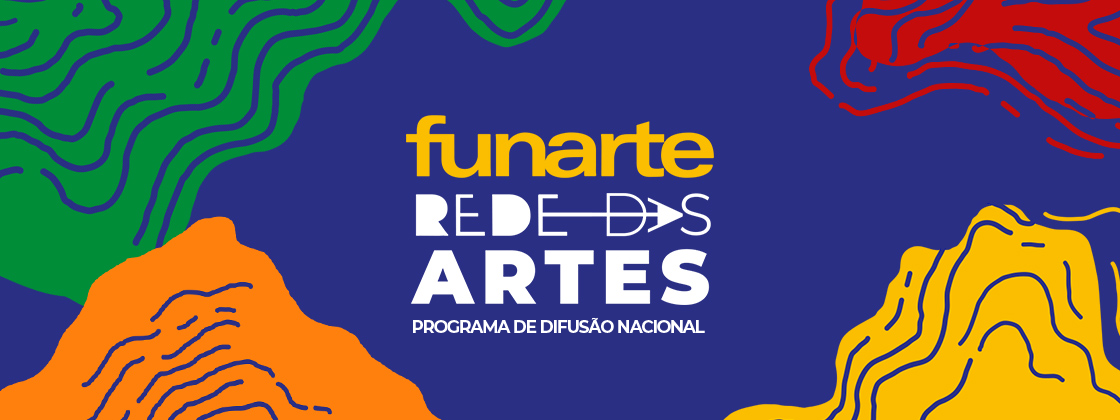 Funarte publica resultado provisório de Habilitação dos selecionados no Rede das Artes