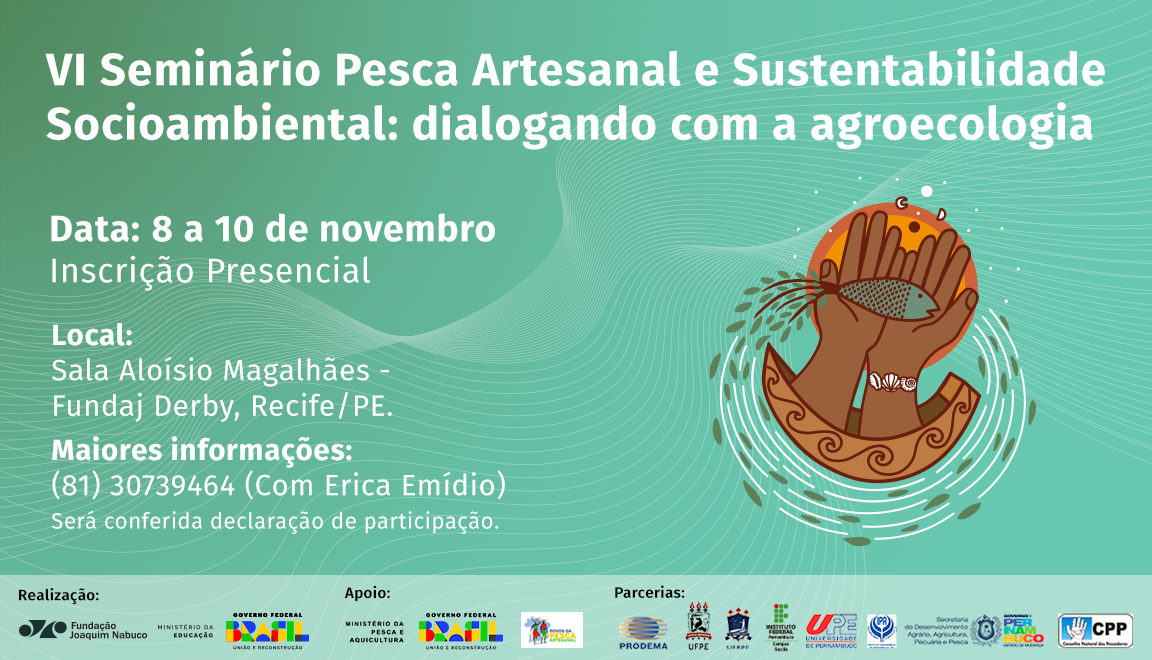 BANNER_VI Seminário Pesca Artesanal e_Sustentabilidade Socioambiental__dialogando com a agroecologia.png