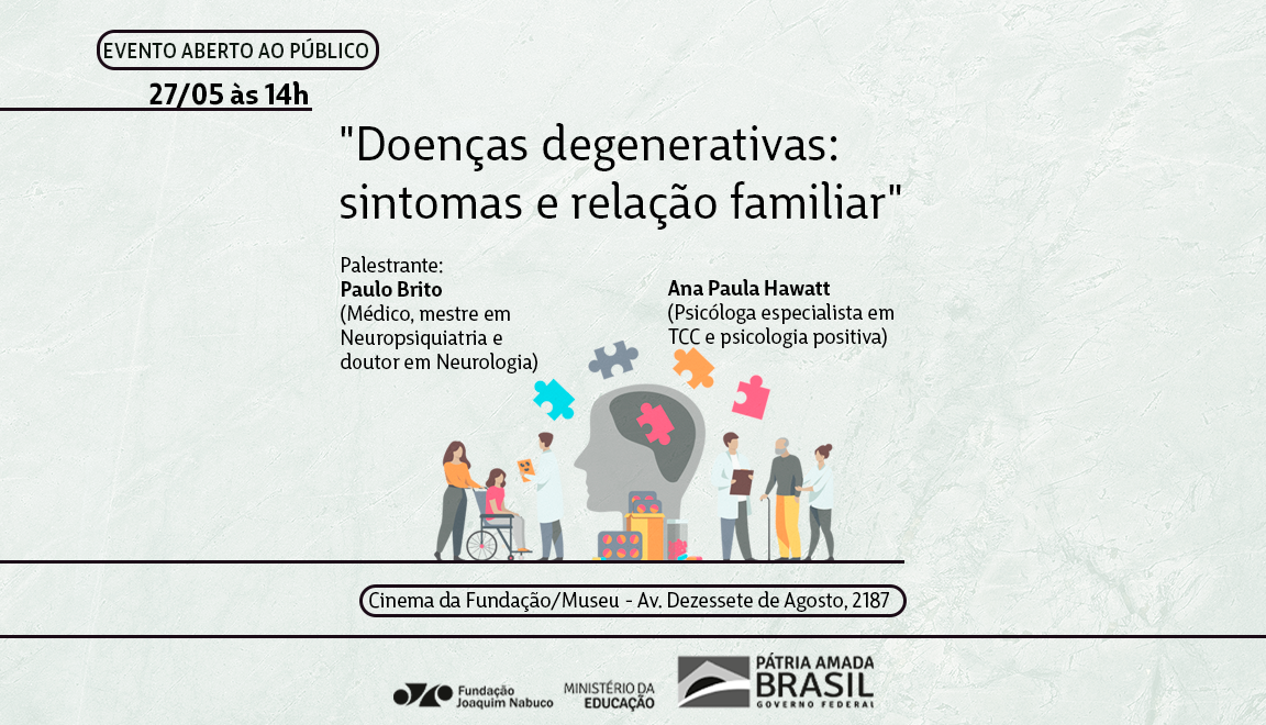 Fundaj promove palestra gratuita sobre tratamento e impactos de doenças degenerativas 