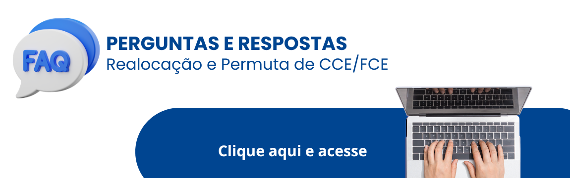 FAQ do SIORG - Realocação e Permuta de CCE/FCE