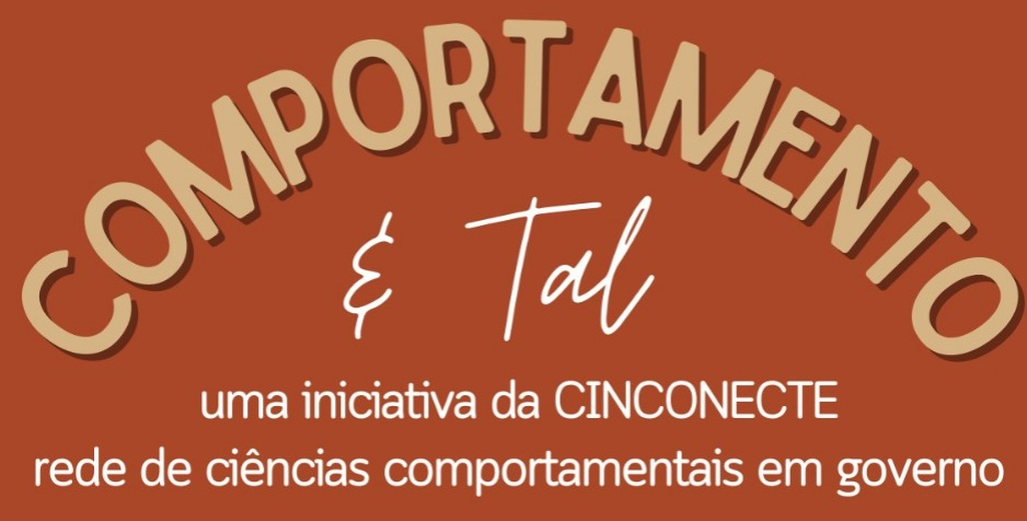 Banner da Comportamento & Tal, iniciativa da CINCONECTE.