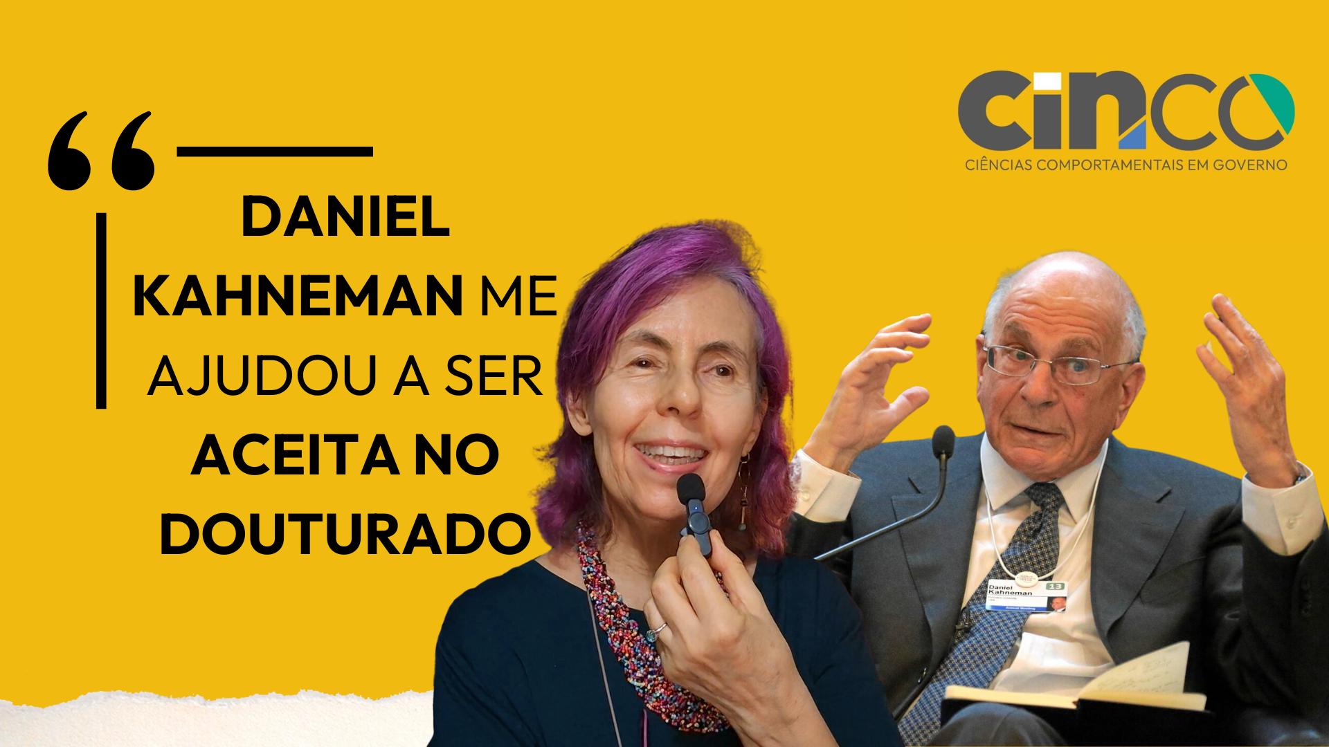 Vera Rita compartilha suas lembranças de Daniel Kahneman