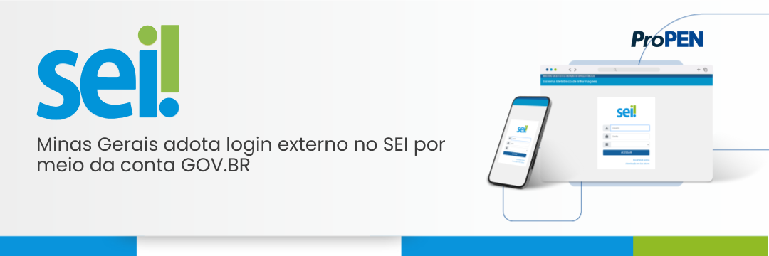 Usuários externos, como cidadãos e representantes de empresas, poderão acessar processos e documentos no SEI do estado utilizando uma conta GOV.BR