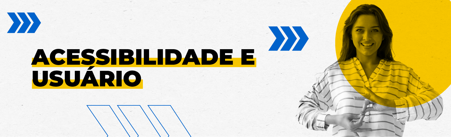 Banner Acessibilidade e Usuário