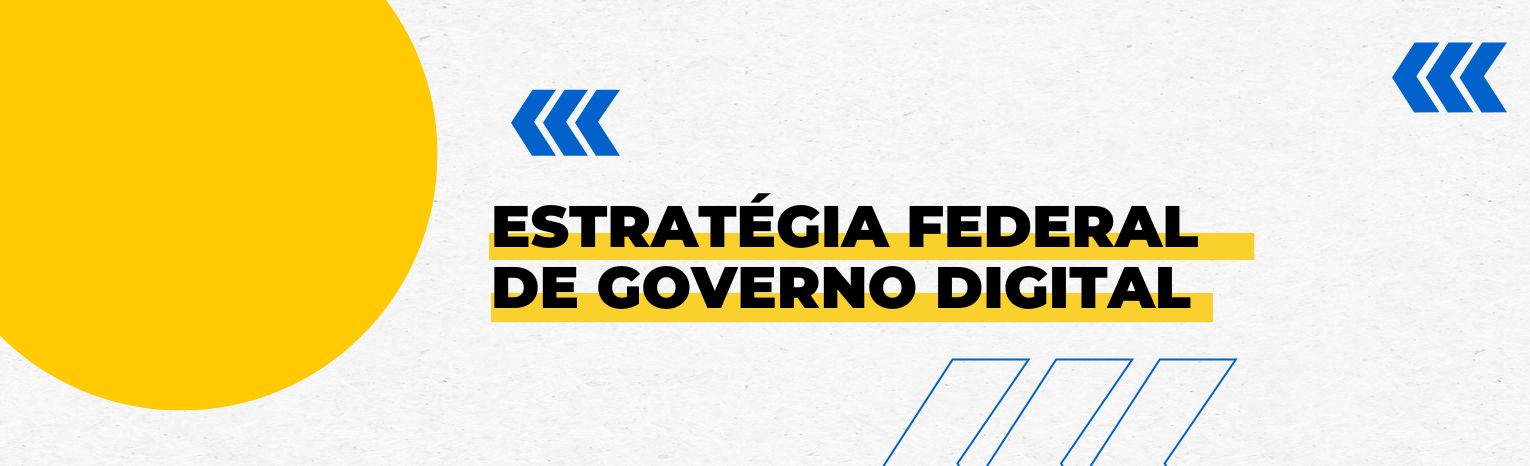 Banner Estratégia Federal de Governo Digital