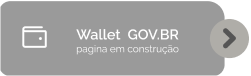 Fundo cinza. Wallet GOV.BR página em construção