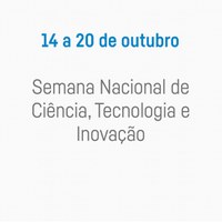 Semana Nacional de Ciência, Tecnologia e Inovação