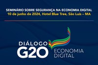 GSI/PR promove seminário paralelo ao G20 sobre Segurança na Economia Digital