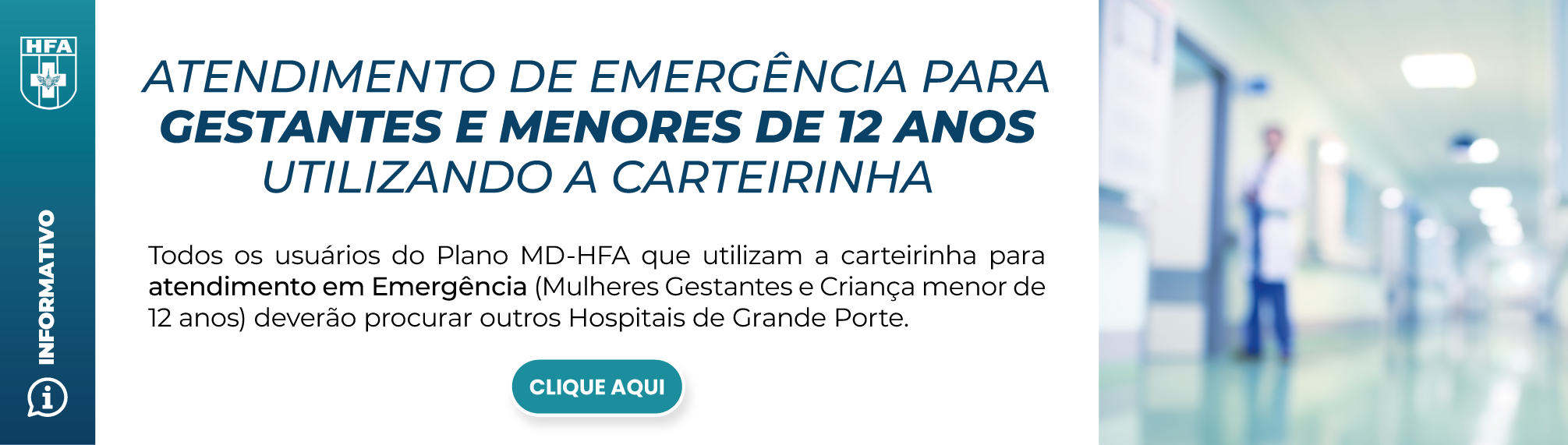 Atendimento de emergência para gestantes e menores de 12 anos utilizando a carteirinha - MD HFA