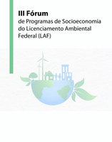 Ibama realiza o III Fórum de Programas de Socioeconomia do LAF