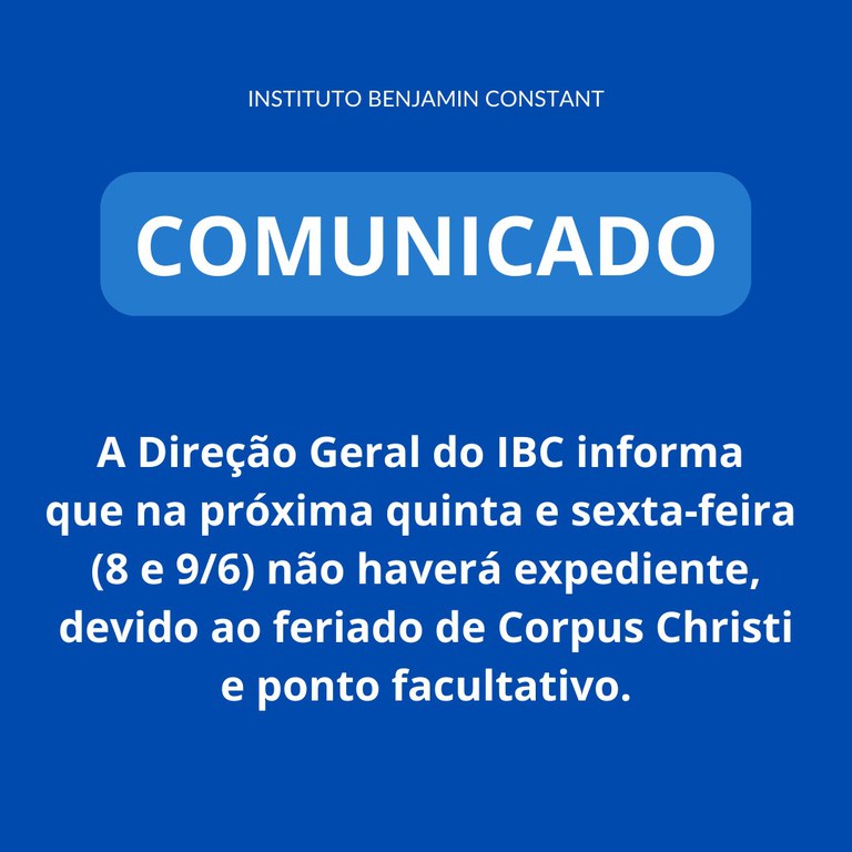 IBC não terá expediente na próxima quinta e sexta-feira