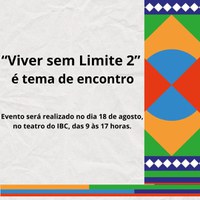 “Viver sem Limite 2” é tema de encontro