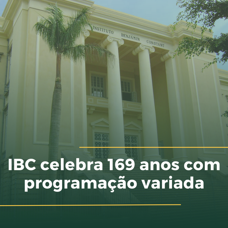 IBC celebra 169 anos com programação variada