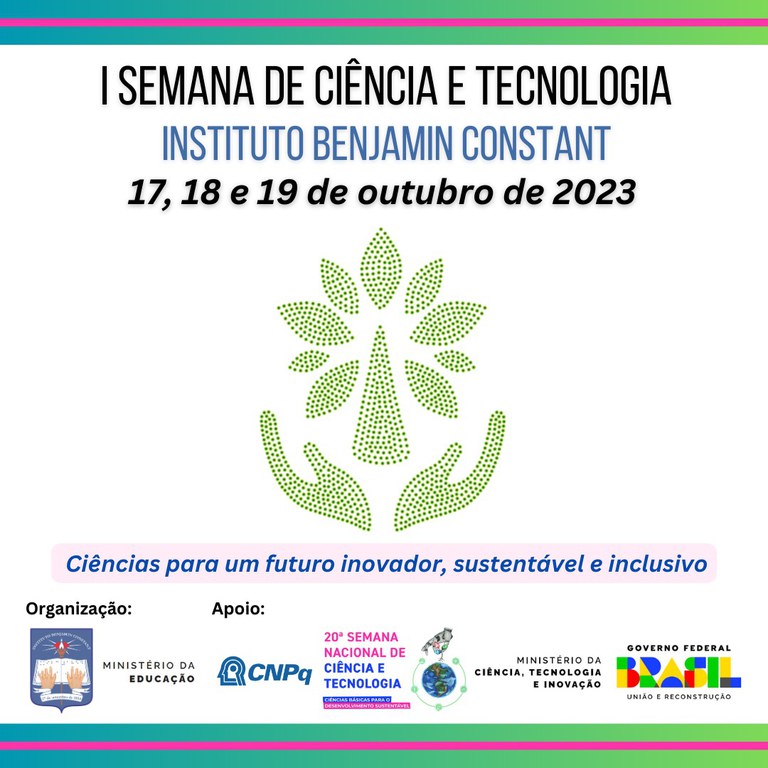 Arte de divulgação da I Semana De Ciência e Tecnologia do IBC