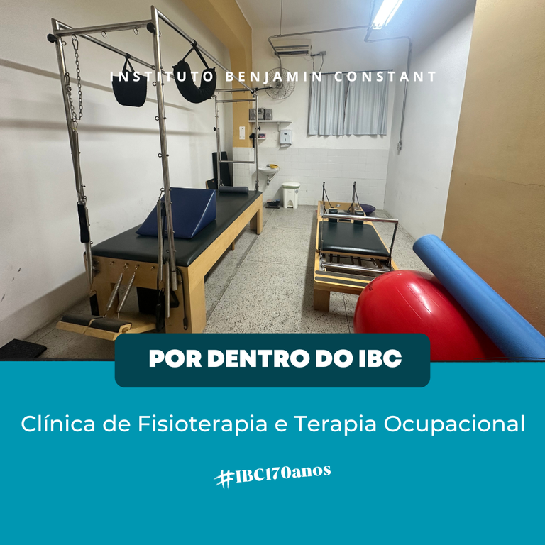 Por Dentro do IBC: Clínica de Fisioterapia e Terapia Ocupacional Prof.ª Dr.ª Leonídia dos Santos Borges