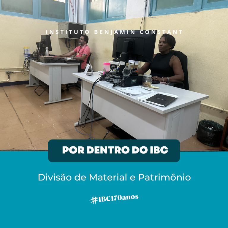 Por Dentro do IBC: Divisão de Material e Patrimônio