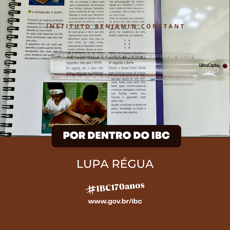 Por Dentro do IBC: Lupa Régua