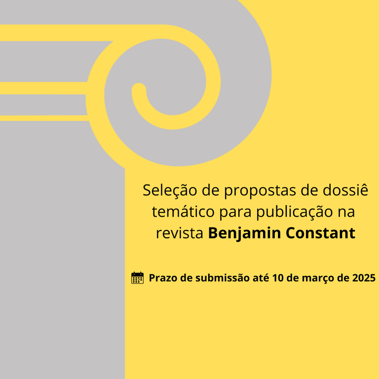 Revista Benjamin Constant (BC): foi estendido o prazo para submissão de dossiês temáticos até 10/03/2025