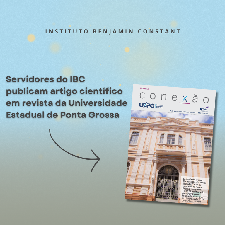 Servidores do IBC publicam artigo em revista da Universidade Estadual de Ponta Grossa