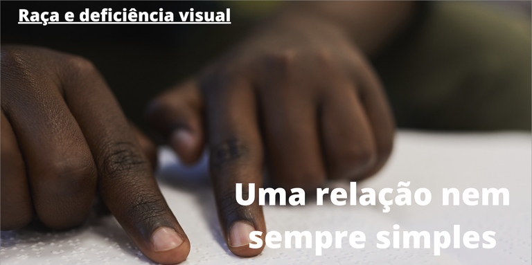 Raça e deficiência visual