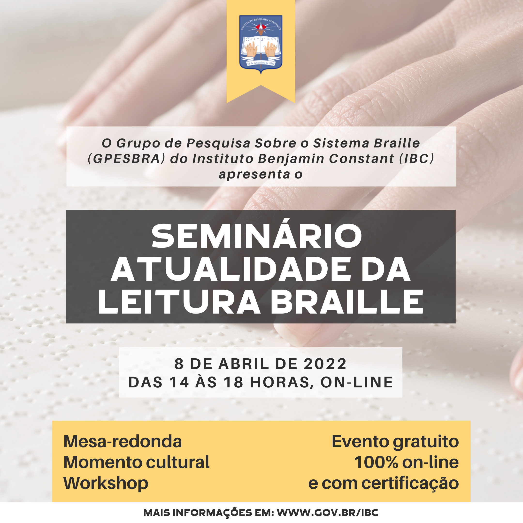 Cartaz do Seminário Atualidade da Leitura Braille